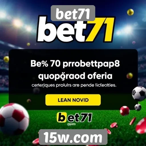 Ofertas promocionais disponíveis atualmente no bet71